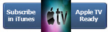 Subscribe in iTunes Apple TV Ready